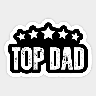 Top Dad : The Perfect Father's Day Gift for Your Amazing Dad! Sticker